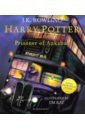 Rowling Joanne Harry Potter and the Prisoner of Azkaban роулинг джоан harry potter and the prisoner of azkaban illustrated edition
