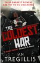 Tregillis Ian The Coldest War цена и фото