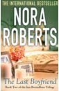 Roberts Nora The Last Boyfriend roberts nora the reef