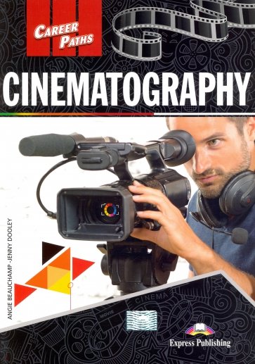Cinematography. Student's Book