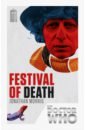 Morris Jonathan Doctor Who. Festival of Death