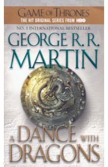 Обложка книги A Dance with Dragons, Martin George R. R.