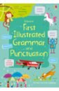 Bingham Jane First Illustrated Grammar and Punctuation watson hannah grammar and punctuation 7 8