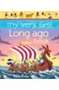 Oldham Matthew My Very First Long Ago Book oldham matthew my first seas and oceans
