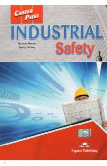 Dooley Jenny, Moore Nathan - Industrial Safety (ESP). Student's Book with Digibooks App