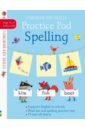 Robson Kirsteen Spelling Practice Pad. Age 5-6 cowan laura the usborne book of the moon
