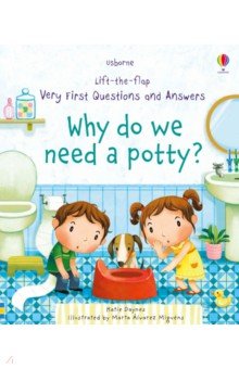 Daynes Katie - Why do we need a Potty?