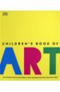 Children's Book of Art bowden alice chrisp peter devlin kate art year by year a visual history from cave paintings to street art