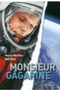 voyage au centre de la terre Marie-Michele Martinet Monsieur Gagarine
