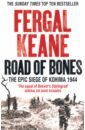 Keane Fergal Road of Bones. The Epic Siege of Kohima 1944 black men t shirt of the russian tank troops armored army russia t90 men clothing