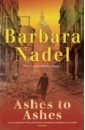 Nadel Barbara Ashes to Ashes hancock m tomlin m gregory a и др portugal