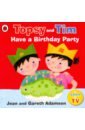 Adamson Jean, Adamson Gareth Topsy and Tim. Have a Birthday Party adamson jean adamson gareth topsy and tim sports day