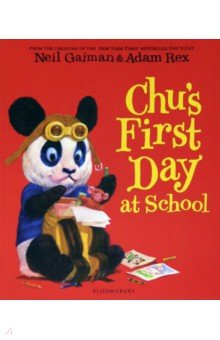 Обложка книги Chu's First Day at School, Gaiman Neil