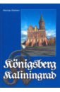 Zaytsev Georgy Konigsberg - Kaliningrad. Information For Consideration