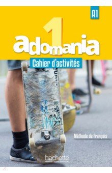 Обложка книги Adomania 1. A1. Cahier d'activites + Parcours digital (+CD), Brillant Corina, Erlich Sophie, Himber Celine