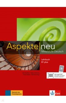 Koithan Ute, Schmitz Helen, Sieber Tanja - Aspekte NEU B1 plus  Lehrbuch
