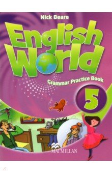 

English World. Level 5. Grammar Practice Book