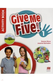

Give Me Five! Level 1. Activity Book