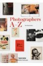 Koetzle Hans-Michael Photographers A-Z art of the 20th century