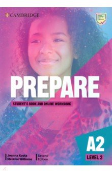 Kosta Joanna, Williams Melanie - Prepare. A2. Level 2. Student's book + Online Workbook