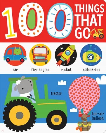 First 100 Things That Go