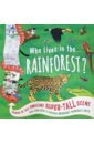 Who Lives in the... Rainforest? who lives in the rainforest