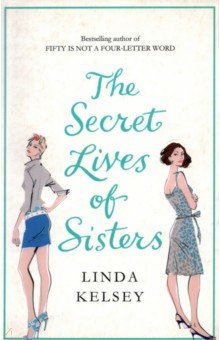 

The Secret Lives of Sisters