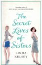 Kelsey Linda The Secret Lives of Sisters smith michael marshall hannah green and her unfeasibly mundane existence