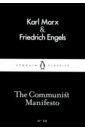 Marx Karl, Engels Friedrich The Communist Manifesto london j war of the classes