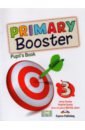 Dooley Jenny, Dooley Virginia Primary Booster 3. Pupil's Book titchmarsh alan the lost skills and crafts handbook