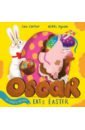 Carter Lou Oscar the Hungry Unicorn Eats Easter punter russell the easter story