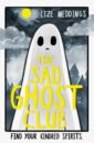 Meddings Lize The Sad Ghost Club. Volume 1 are you sad pablo