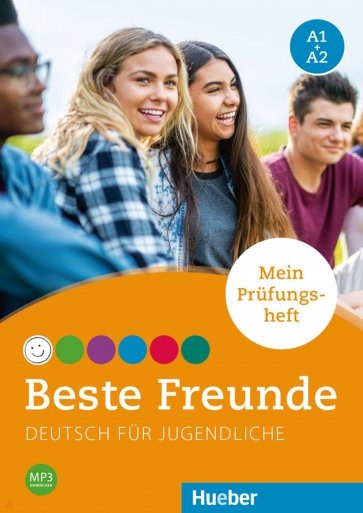 Beste Freunde A1+A2. Mein Pruefungsheft