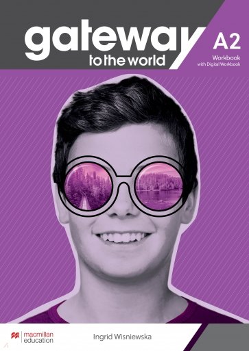 Gateway to the World A2. Workbook and Digital Workbook