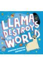 Stutzman Jonathan Llama Destroys the World dewdney anna llama llama learns to swim