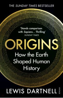 

Origins. How the Earth Shaped Human History