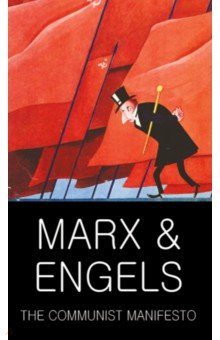 Marx Karl, Engels Friedrich - The Communist Manifesto