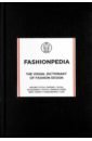 цена Fashionpedia. The Visual Dictionary of Fashion Design