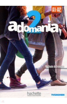 Adomania 2. A1-A2. Livre de l eleve (+CD)