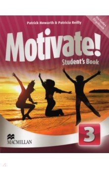 Howarth Patrick, Reilly Patricia - Motivate 3. Student`s Book (+CD)