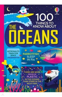 Martin Jerome, Frith Alex, James Alice - 100 Things to Know About the Oceans