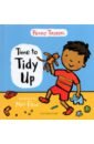 Tassoni Penny Time to Tidy Up hardcover hard shell self discipline early childhood education enlightenment picture book 2 6 years old children s reading books