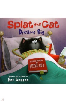 Splat the Cat Dreams Big