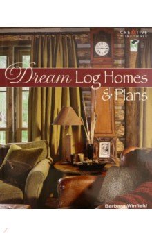 Dream Log Homes and Plans