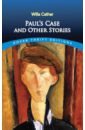 cather willa o pioneers Cather Willa Paul's Case and Other Writings