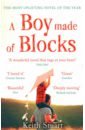 Stuart Keith A Boy Made of Blocks chambers rosie a year of chasing love