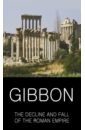 Gibbon Edward The Decline and Fall of the Roman Empire pure english original uncut english booksworld masterpiecesforeign novels history of the decline and fall of the roman empire