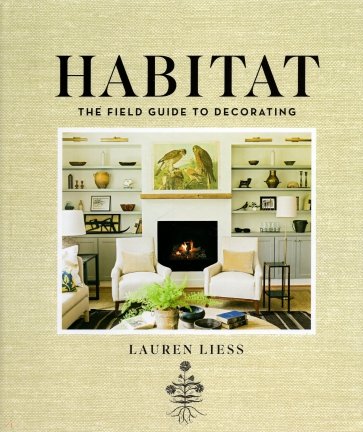 Habitat. The Field Guide to Decorating
