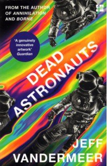 Dead Astronauts (Borne 2) Harper Collins UK - фото 1