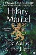 The Mirror and the Light (Wolf Hall, book 3)